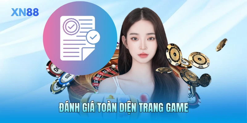 Đánh giá toàn diện trang game Đánh giá toàn diện trang game