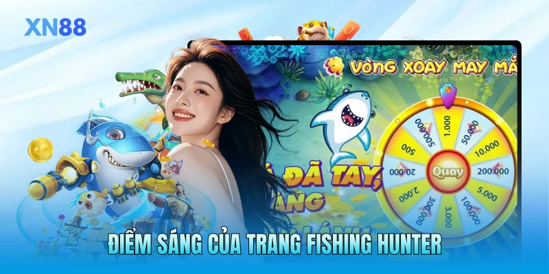 Điểm sáng của trang fishing hunter Điểm sáng của trang fishing hunter