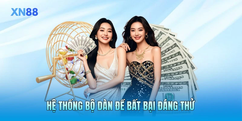 Hệ thống bộ dàn đề bất bại đáng thử Hệ thống bộ dàn đề bất bại đáng thử