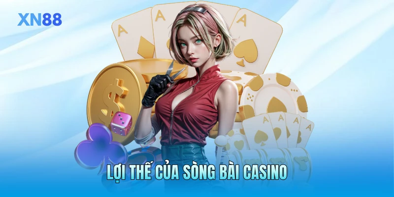 Lợi thế của sòng bài casino Lợi thế của sòng bài casino