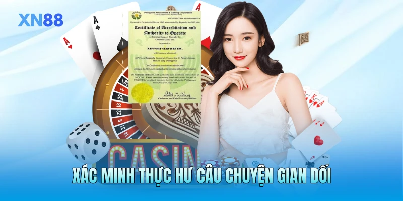 Xác minh thực hư câu chuyện gian dối Xác minh thực hư câu chuyện gian dối